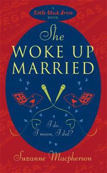 Paperback She Woke Up Married (Little Black Dress) Book