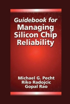 Paperback Guidebook for Managing Silicon Chip Reliability Book