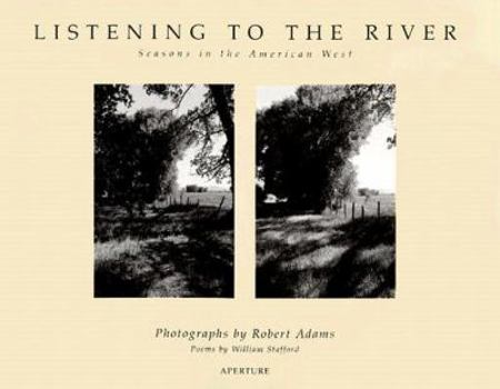 Hardcover Listening to the River: Seasons in the American West Book