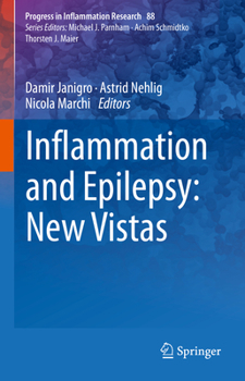 Hardcover Inflammation and Epilepsy: New Vistas Book