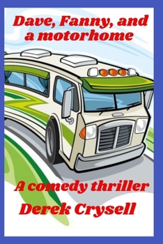 Paperback Dave, Fanny and a motorhome Book