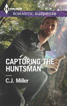Mass Market Paperback Capturing the Huntsman Book