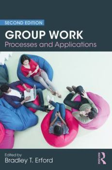 Paperback Group Work: Processes and Applications, 2nd Edition Book