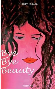 Paperback Bye Bye Beauty [German] Book