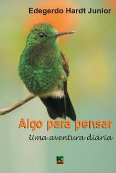 Paperback Algo para pensar: Uma aventura diaria [Portuguese] Book