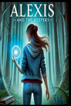 Alexis and the Keepers (1)