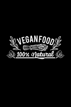 Vegan food 100% natural: 6x9 ORGANIC | grid | squared paper | notebook | notes