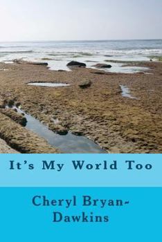 Paperback It's My World Too Book