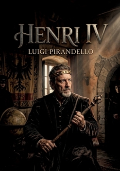 Paperback Henri IV: Les masques de la folie dans une illusion impériale [French] Book