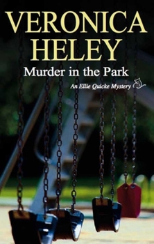 Murder in the Park - Book #9 of the Ellie Quicke