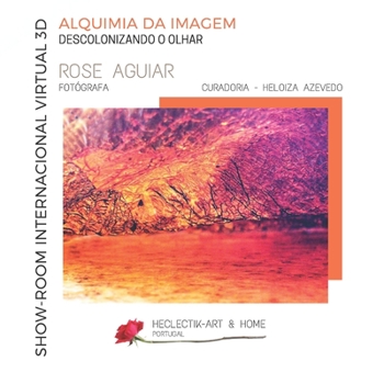 Paperback Alquimia da Imagem - Descolonizando o Olhar: Por Rose Aguiar - FOTÓGRAFA [Portuguese] Book