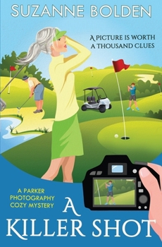 Paperback A Killer Shot, A Parker Photography Cozy Mystery Book