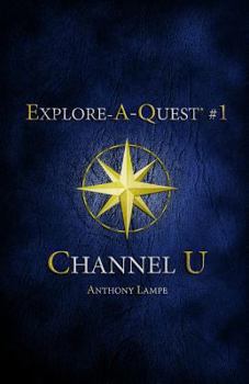 Paperback Channel U (Explore-a-quest) Book