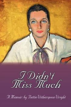 Paperback I Didn't Miss Much Book