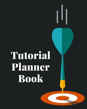 Paperback Tutorial Planner Book: 90 Short & Simple Lesson Plan Forms for Busy Teachers & Tutors Teaching. Book