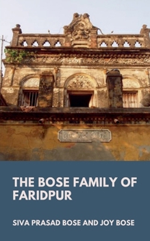 Paperback The Bose Family of Faridpur Book