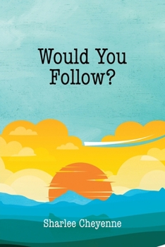 Paperback Would You Follow? Book