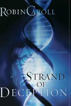 Strand of Deception - Book #3 of the Justice Seekers
