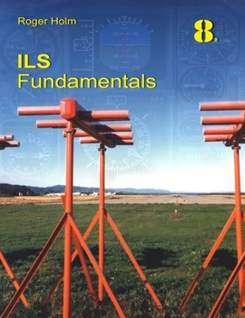 Paperback ILS Fundamentals: The Instrument Landing System in theory Book