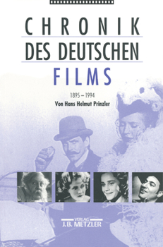 Paperback Chronik Des Deutschen Films 1895-1994 [German] Book