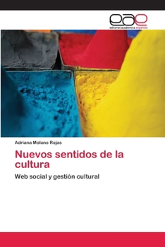 Paperback Nuevos sentidos de la cultura [Spanish] Book