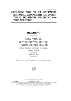 Paperback Who's doing work for the government?: monitoring, accountability and competition in the federal and service contract workforce Book