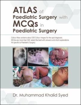 Paperback Atlas of Paediatric Surgery with Mcqs in Paediatric Surgery Book