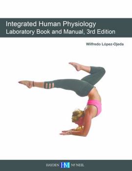 Unknown Binding Integrated Human Physiology Laboratory Book and Manual, 3rd Edition Book
