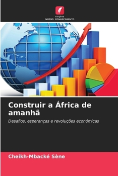 Paperback Construir a África de amanhã [Portuguese] Book