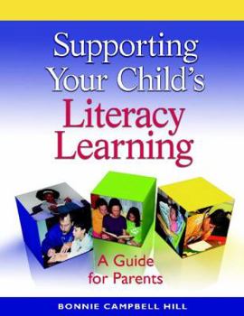 Paperback Supporting Your Child's Literacy Learning: A Guide for Parents Book