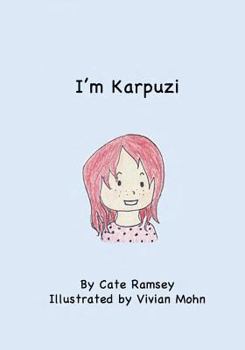 Paperback I'm Karpuzi: My parents named me Watermelon. Book