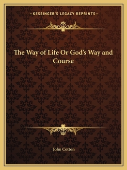 Paperback The Way of Life Or God's Way and Course Book