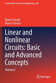 Paperback Linear and Nonlinear Circuits: Basic and Advanced Concepts: Volume 2 Book