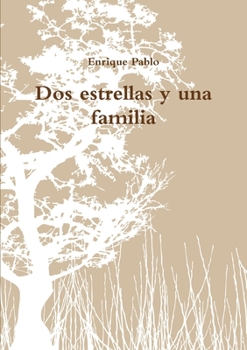Paperback Dos estrellas y una familia [Spanish] Book