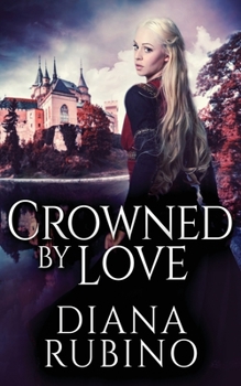 Paperback Crowned By Love Book