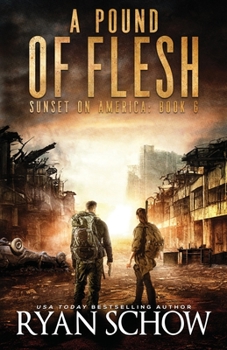 Paperback A Pound of Flesh: Sunset on America Book