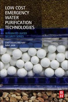 Paperback Low Cost Emergency Water Purification Technologies: Integrated Water Security Series Book