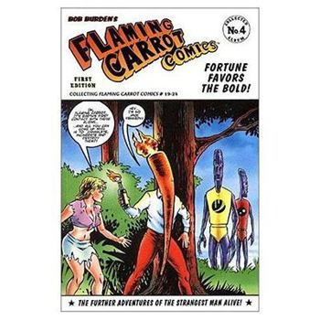 Paperback Flaming Carrot: Fortune Favors the Bold Book