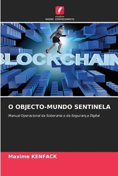 O Objecto-Mundo Sentinela (Portuguese Edition)