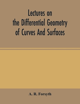 Paperback Lectures on the differential geometry of curves and surfaces Book