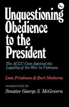 Paperback Unquestioning Obedience to the President Book