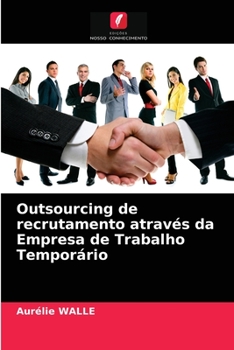 Paperback Outsourcing de recrutamento através da Empresa de Trabalho Temporário [Portuguese] Book