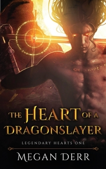 Paperback The Heart of a Dragonslayer Book