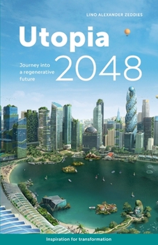 Paperback Utopia 2048: Journey into a regenerative future Book