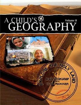 Paperback A Child's Geography: Explore the Holy Land: Volume II [With CDROM] Book