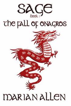 Paperback The Fall of Onagros: Sage: Book 1 Book