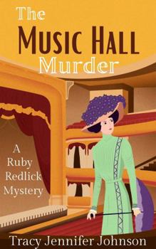 Paperback The Music Hall Murder: A Ruby Redlick Historical Mystery Book