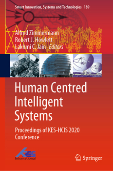 Hardcover Human Centred Intelligent Systems: Proceedings of Kes-Hcis 2020 Conference Book