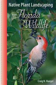 Paperback Native Plant Landscaping for Florida Wildlife Book