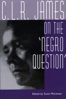 Paperback C. L. R. James on the Negro Question Book